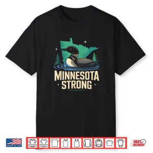 Minnesota Strong Men Women Shirt