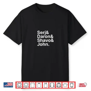 Serj & Daron & Shavo & John Ampersand Shirt