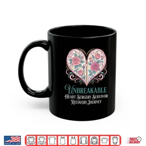 Mug Unbreakable Heart Surgery Survivor Recovery Journey Support Shirt
