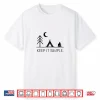 Camping Shirt Minimalist Keep It Simple Outdoor Gift Shirt