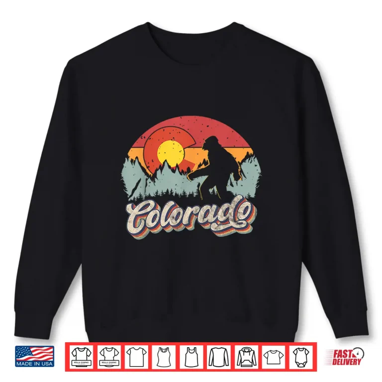Sweatshirt Colorado Mountain Hiking Bigfoot Camping Retro 80S Sasquatch Shirt