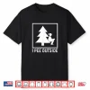 I Pee Outside Girl Sign Funny Camping Hiking Outdoor Shirt