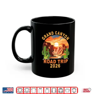 Mug Grand Canyon National Park Camping Hiking Road Trip 2026 Shirt