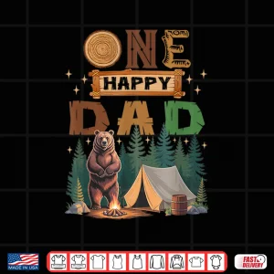 Design One Happy Dad Camper 1St Birthday Camping Bear Shirt