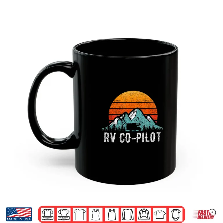 Mug Rv Co Pilot Shirt Motorhome Travel Vacation Gift Shirt