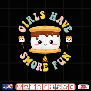 Design Women Camping Kawaii Smores Girls Have SMore Kids Camping Shirt