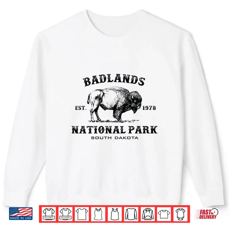 Sweatshirt Badlands National Park South Dakota American Bison Souvenir Shirt