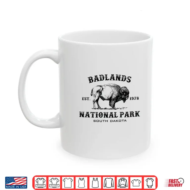 Mug Badlands National Park South Dakota American Bison Souvenir Shirt