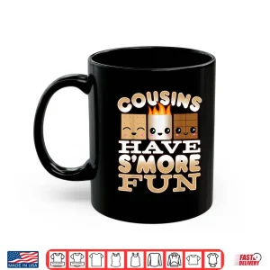 Mug Family Camping Shirts For Kids Cousins Have SMore Fun Shirt