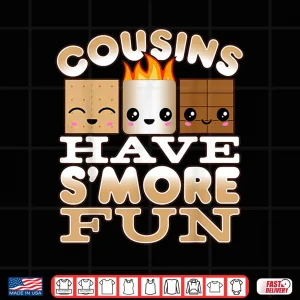 Design Family Camping Shirts For Kids Cousins Have SMore Fun Shirt