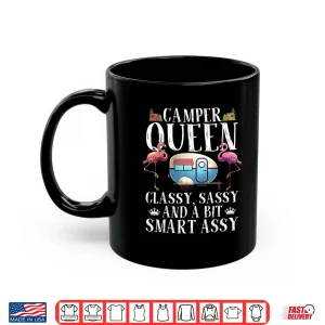 Mug Funny Camper Queen Sassy Gift For Women Rv Camping Lovers Shirt