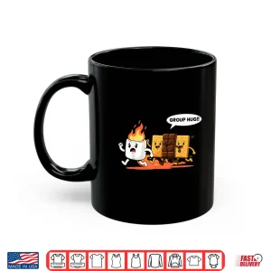 Mug Group Hug Marshmallow Smores Funny Camping Outdoor Shirt