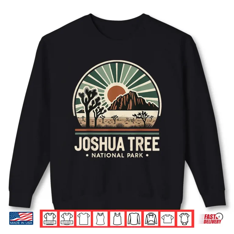 Sweatshirt Joshua Tree National Park Retro Vintage Hike Camping Outdoor Shirt