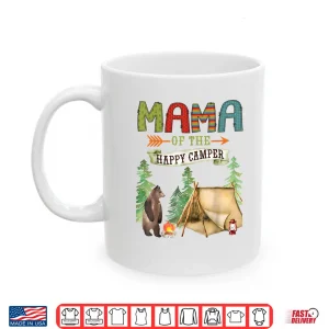 Mug Mama Of The Happy Camper First Birthday Camping Shirt