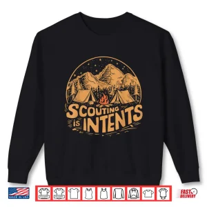 Sweatshirt Scouting Is Intents Funny Scout Camper Camping Shirt