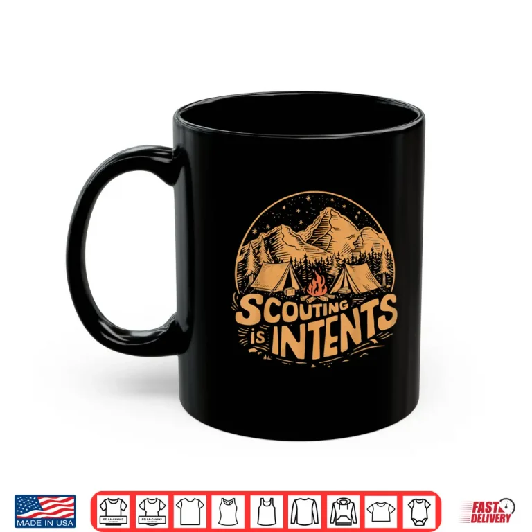 Mug Scouting Is Intents Funny Scout Camper Camping Shirt