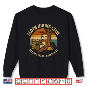 Sweatshirt Sloth Hiking Club Adventure Outdoor Journey Funny Hiking Shirt