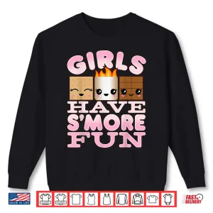 Sweatshirt Smores Camping Shirts For Girls Have SMore Fun Shirt