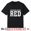 Winners Wear Red Team Spirit Game Competition Funny Camping Shirt