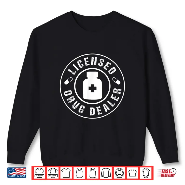 Sweatshirt Licensed Drug Dealer Shirt 2