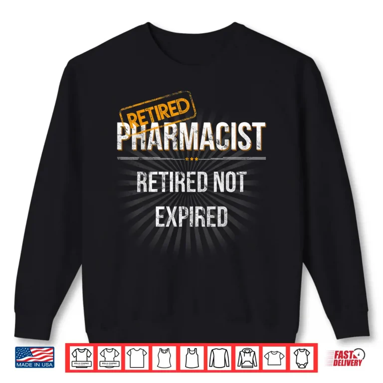 Sweatshirt Mens Retired Pharmacist Retirement Christmas Gift For Pharmacists Shirt