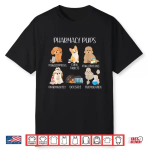 Pharmacy Pharmacist Dog Puns Cute Dog Veterinary Technician Shirt