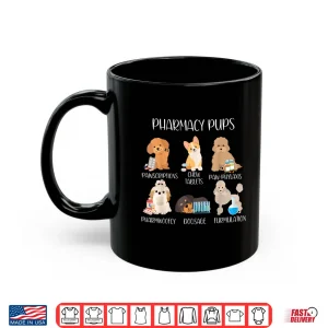 Mug Pharmacy Pharmacist Dog Puns Cute Dog Veterinary Technician Shirt