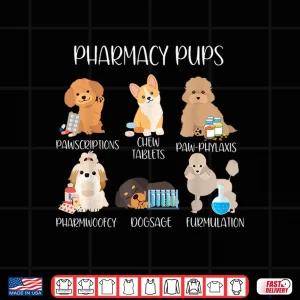 Design Pharmacy Pharmacist Dog Puns Cute Dog Veterinary Technician Shirt