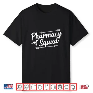 Pharmacy Squad Shirt