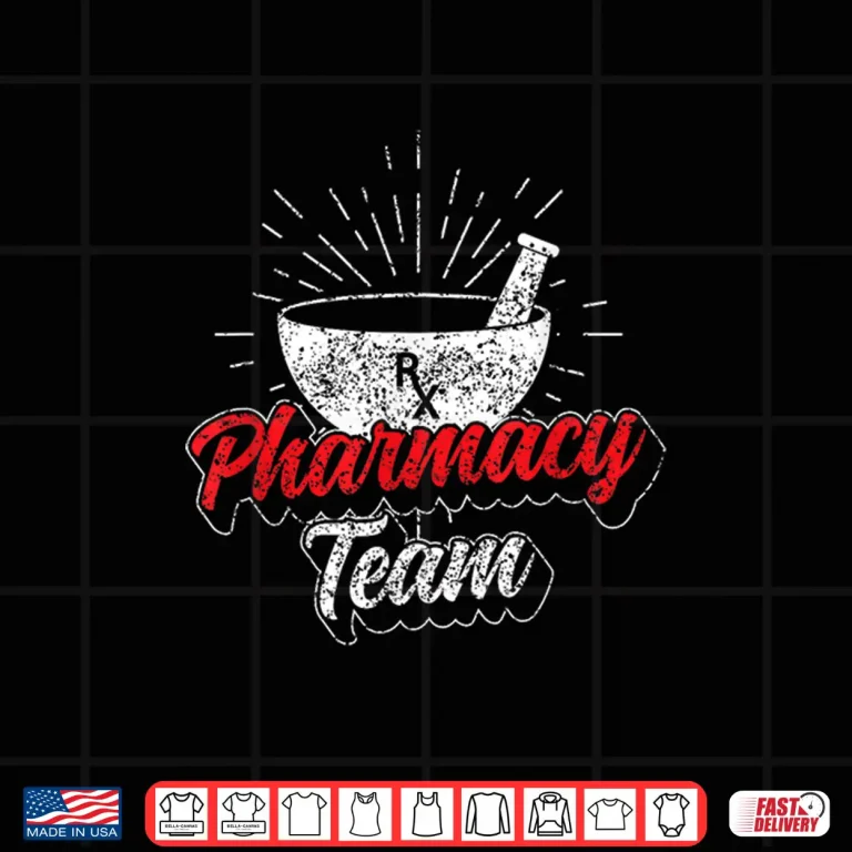 Design Pharmacy Team Job Apothecary Pharmacist Sayings Shirt