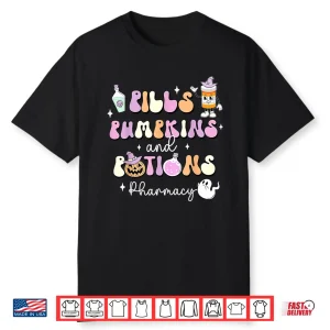 Pills Pumpkins And Potions Pharmacy Pharmd Halloween Costume Shirt
