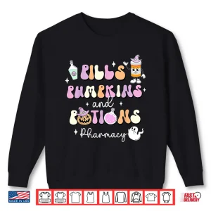 Sweatshirt Pills Pumpkins And Potions Pharmacy Pharmd Halloween Costume Shirt