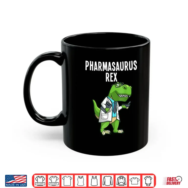 Mug Pharmasaurus Rex Shirt Pharmacy Dinosaur Pharmacists Lover Shirt