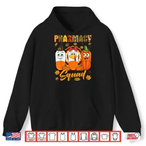 Pharmacy Squad Turkey Pumpkin Pilgrim Pills Thanksgiving Day Shirt