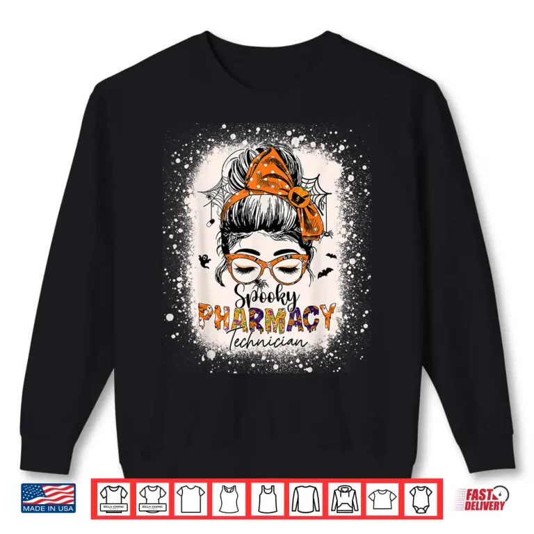 Sweatshirt Spooky Pharmacy Tech Womens Halloween Messy Bun Pharmacist Shirt