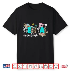 Dental Assistant Leopard Dental Assisting Dental Assistants Shirt