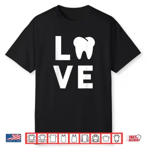 Dentist Shirt Funny Gift For Dental Hygienist Assistants