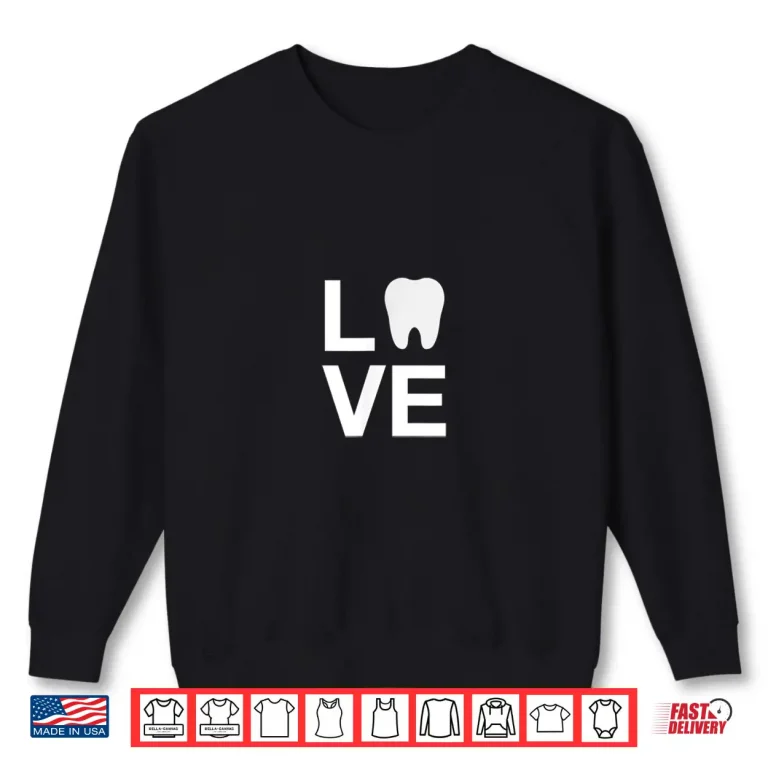 Sweatshirt Dentist Gift For Dental Assistants Dental Hygienists Shirt