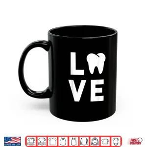 Mug Dentist Shirt Funny Gift For Dental Hygienist Assistants