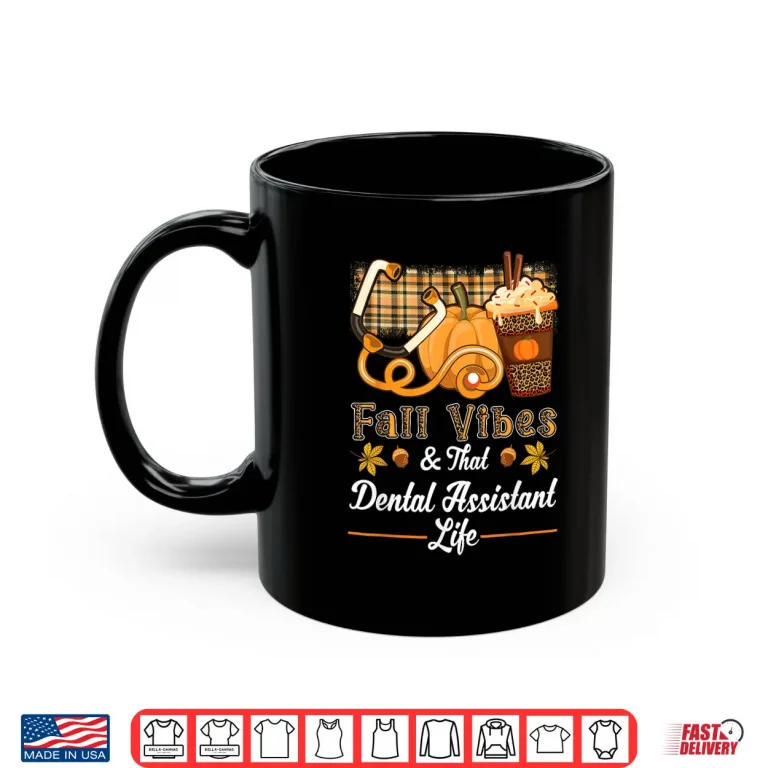 Mug Fall Vibes Dental Assistant Life Pumpkin Spice Latte Leopard Shirt