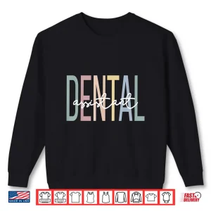 Sweatshirt Dental Assistant Boho Dental Assisting Shirt