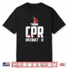 First Aid Ambulance Certified Cpr Instructor Shirt
