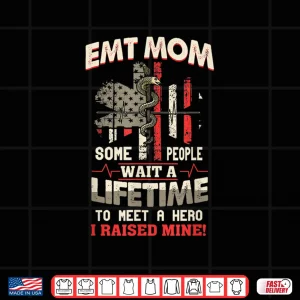 Emt Mom Shirt Paramedics First Responders Ems 4 Design Emt Mom Shirt Paramedics First Responders Ems