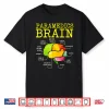 Paramedics Brain Doctor Shirt