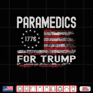 Design Paramedics For Trump 2024 Funny Election Usa Flag Shirt