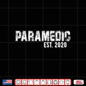 Design Paramedics Graduation Paramedic Est 2020 Shirt