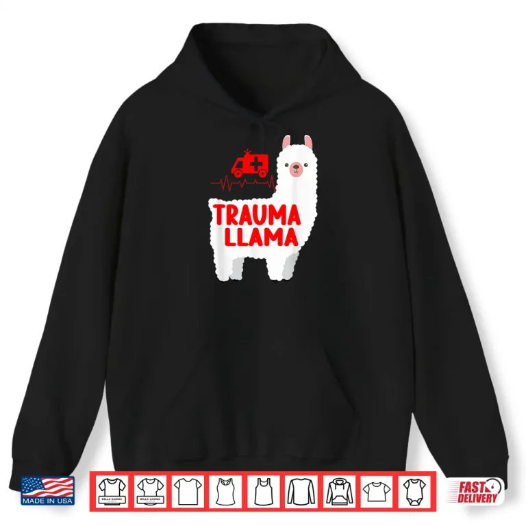 Hoodie Trauma Llama Paramedic Appreciation Paramedics Shirt