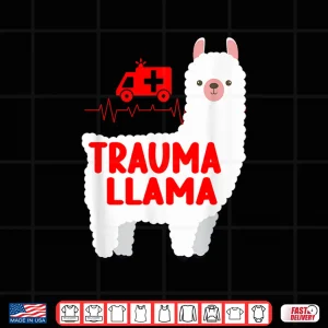Design Trauma Llama Paramedic Appreciation Paramedics Shirt