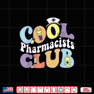 Design Cool Pharmacists Club Pharmacologist Practitioner Groovy Shirt