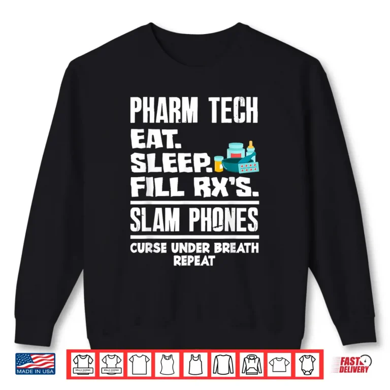 Sweatshirt Funny Pharmacy Technician Pharm Tech Shirt